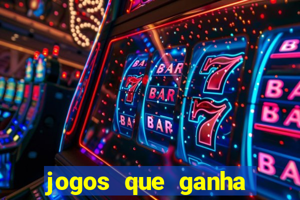 jogos que ganha dinheiro de verdade sem deposito